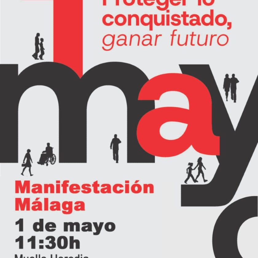 1º mayo, proteger lo conquistado, ganar futuro